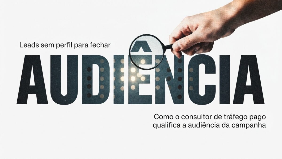 como-consultor-de-trafego-pago-em-curitiba-qualifica-a-audiencia
